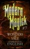 [Modern Magick 07] • Modern Magick 7